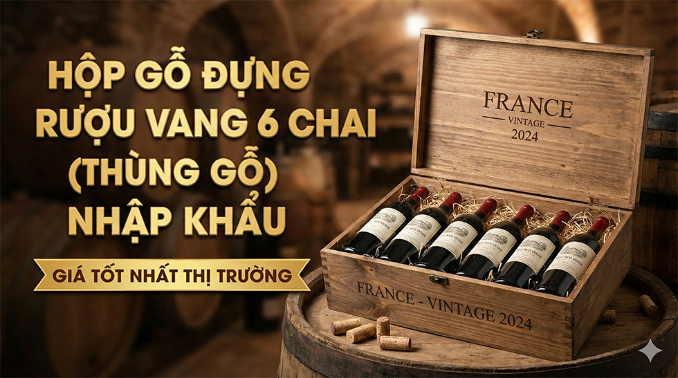 Hộp Gỗ Đựng Rượu Vang 6 Chai (Thùng Gỗ) Nhập Khẩu Giá Tốt